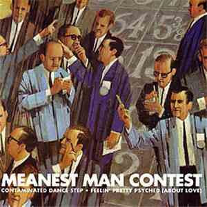 Meanest Man Contest - Contaminated Dance Step / Feelin' Pretty Psyched (About Love) album