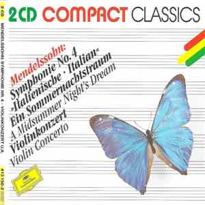 Mendelssohn - Symphonie Nr. 4 ᐧ Violinkonzert U. A. album