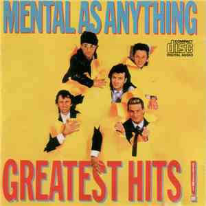 Mental As Anything - Greatest Hits Vol. 1 album