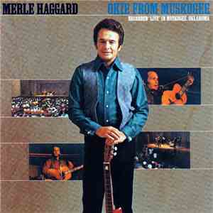 Merle Haggard - Okie From Muskogee (Live) album