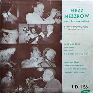 Mezz Mezzrow And His Orchestra - Mezz Mezzrow And His Orchestra album