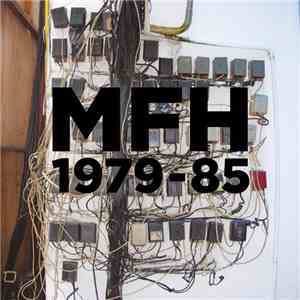 MFH - 1979-85 album