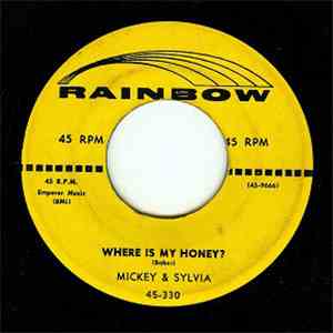 Mickey & Sylvia - Where Is My Honey / Seems Like Just Yesterday album