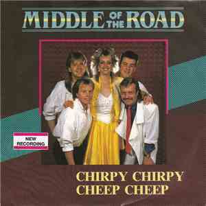 Middle Of The Road - Chirpy Chirpy Cheep Cheep album
