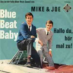 Mike & Joe - Blue Beat Baby / Hallo Du, Hör Mal Zu! album
