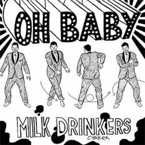 Milk Drinkers - Oh Baby album