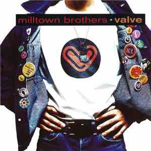 Milltown Brothers - Valve album