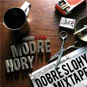 Modré Hory - Dobré Slohy Mixtape album