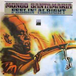 Mongo Santamaria - Feelin' Alright album