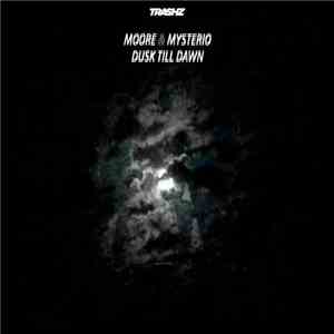 Moore & Mysterio - Dusk Till Dawn album