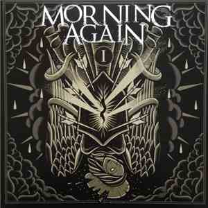 Morning Again - I album