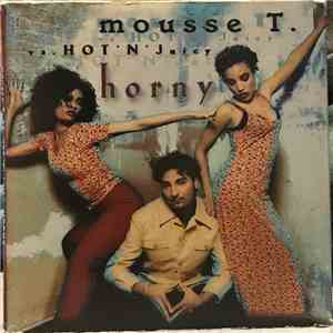 Mousse T. vs. Hot 'N' Juicy - Horny album
