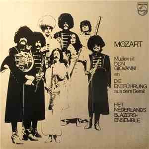Mozart - Het Nederlands Blazersensemble - Muziek Uit "Don Giovanni" En "Die Entführung Aus Dem Serail" album