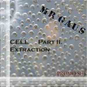 Mr. Gaus - CELL Part II. Extraction album