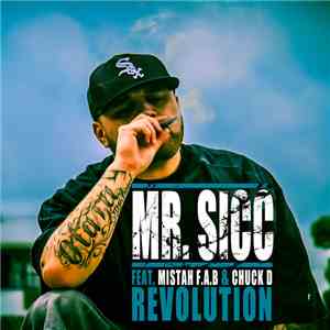 Mr. Sicc Feat. Mistah F.A.B. & Chuck D - Revolution album
