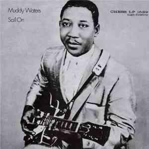 Muddy Waters - Sail On album