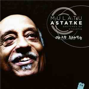 Mulatu Astatke - Sketches Of Ethiopia album
