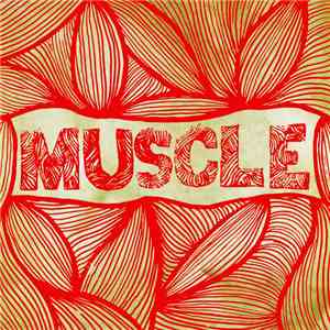 Muscle  - Muscle album