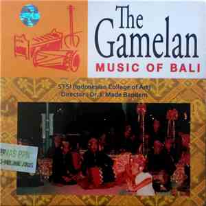 Musicians Of STSI Surakarta - The Gamelan Music Of Bali album