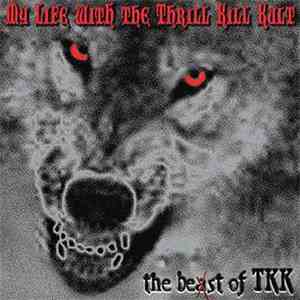 My Life With The Thrill Kill Kult - The Be(a)st Of TKK album