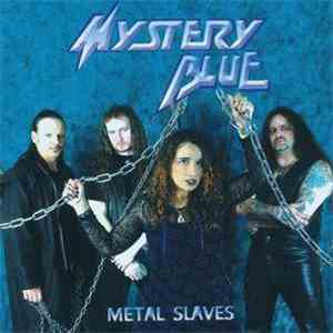 Mystery Blue - Metal Slaves album