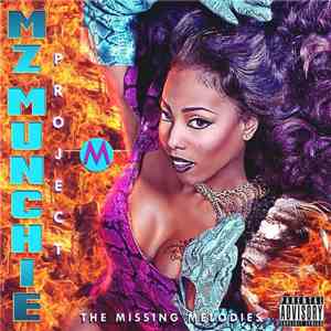 Mz Munchie - Project 'M' The Missing Melodies album