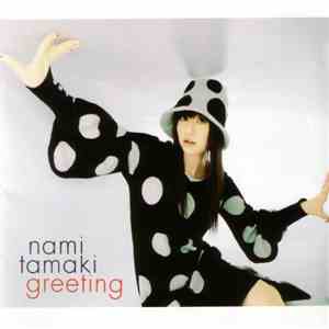 Nami Tamaki - Greeting album