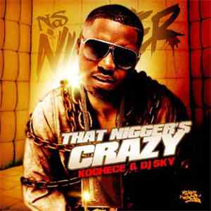 Nas - That Nigger's Crazy album