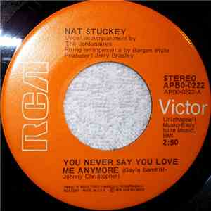 Nat Stuckey - You Never Say You Love Me Anymore album