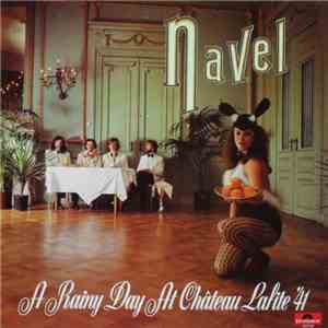 Navel  - A Rainy Day At Château Lafite '41 album