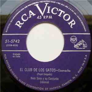 Nelo Sosa Y Su Conjunto Colonial - El Club De Los Gatos / No Seras De Mi album