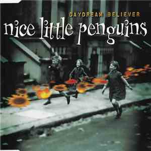 Nice Little Penguins - Daydream Believer album
