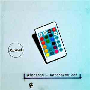 Niceteed - Warehouse 227 album