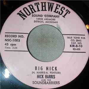 Nick Harris And The Soundbarriers - Big Nick / Music, Music, Music album