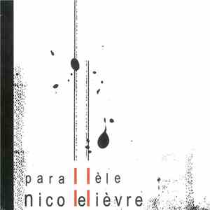Nico Lelièvre - Parallèle album
