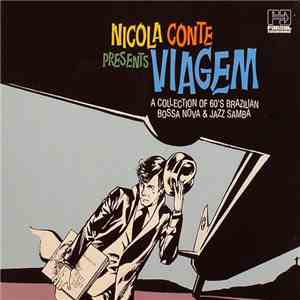 Nicola Conte - Viagem - A Collection Of 60's Brazilian Bossa Nova & Jazz Samba album