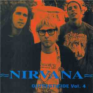 Nirvana - Outcesticide Vol. 4 album