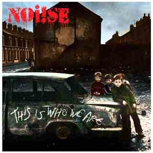 Noi!se - This Is Who We Are album