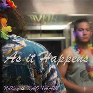 NoKey & Kao Yaam - As It Happens album