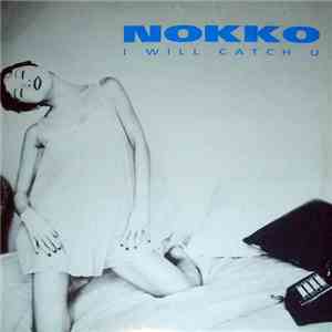Nokko - I Will Catch U album
