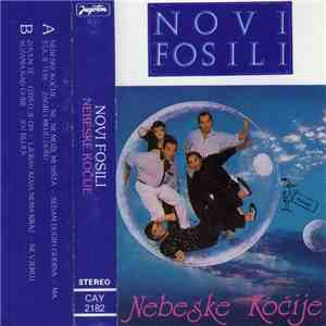 Novi Fosili - Nebeske Kočije album