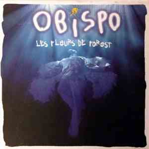 Obispo - Les Fleurs De Forest album