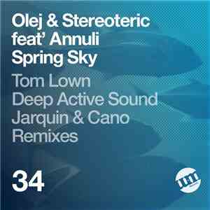 Olej & Stereoteric Feat' Annuli  - Spring Sky album