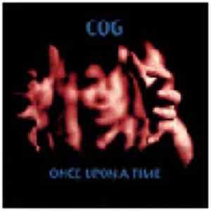 Once Upon A Time  - Cog album