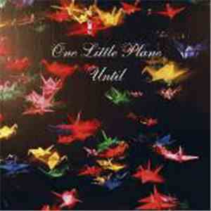 One Little Plane - Until album