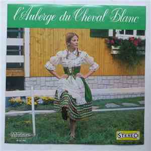 Orchestre Symphonique De Vienne , Sous La Direction De Franz Hotter - L'Auberge Du Cheval Blanc album