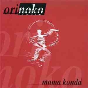 Orinoko - Mama Konda album