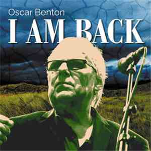 Oscar Benton - I Am Back album