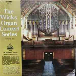 Oswald G. Ragatz - The Wicks Organ Concert Series, Vol. I album