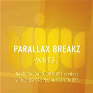 Parallax Breakz - Wheel album